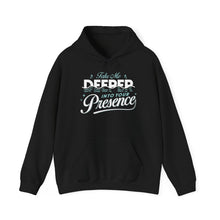 Load image into Gallery viewer, Take Me Deeper Into Your Presence Hoodie | Unisex Heavy Blend™ Sweatshirt for Spiritual Connection