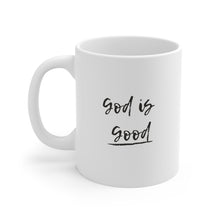Load image into Gallery viewer, God Is Good Mug - 11oz Inspirational Faith Coffee Cup