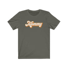 Load image into Gallery viewer, Mommy Unisex Jersey Short Sleeve Tee