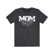 Load image into Gallery viewer, Mom Shirt Unisex Jersey Short Sleeve Tee