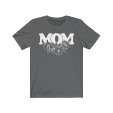 Load image into Gallery viewer, Mom Shirt Unisex Jersey Short Sleeve Tee