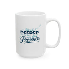 Load image into Gallery viewer, Mug - Coffee or Tea with GOD - Ceramic (11oz, 15oz)
