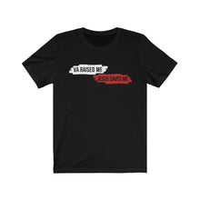 Load image into Gallery viewer, VA Raised Me Unisex Jersey Short Sleeve Tee
