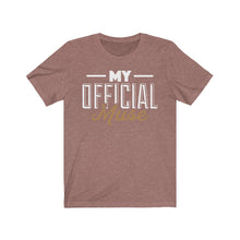 Load image into Gallery viewer, My Official Muse Unisex Jersey Short Sleeve Tee
