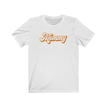 Load image into Gallery viewer, Mommy Unisex Jersey Short Sleeve Tee
